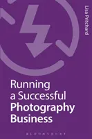 Gestionarea unei afaceri fotografice de succes - Running a Successful Photography Business