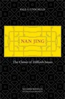 Nan Jing: Clasicul problemelor dificile - Nan Jing: The Classic of Difficult Issues