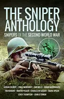 Antologia lunetistului: Lunetiști din cel de-al Doilea Război Mondial - The Sniper Anthology: Snipers of the Second World War