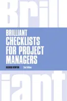 Brilliant Checklists for Project Managers ediția a 2-a revizuită - Brilliant Checklists for Project Managers revised 2nd edn