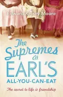 Supremes la Earl's All-You-Can-Eat - Supremes at Earl's All-You-Can-Eat