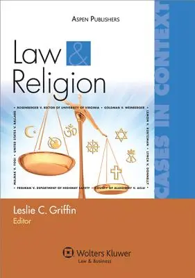Drept și religie: Cazuri în context - Law and Religion: Cases in Context
