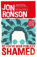 Deci ai fost făcut de rușine în public - So You've  Been Publicly Shamed