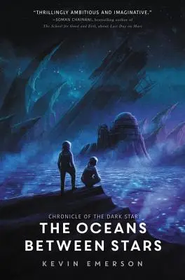 Oceanele dintre stele - The Oceans Between Stars