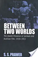Între două lumi: Prezența evreiască în filmul german și austriac, 1910-1933 - Between Two Worlds: The Jewish Presence in German and Austrian Film, 1910-1933