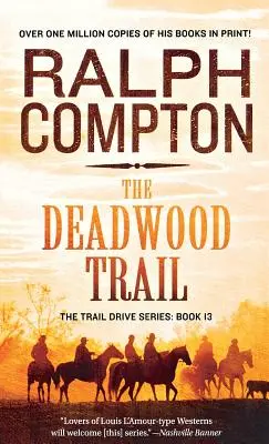 Traseul Deadwood - Deadwood Trail