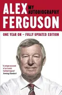 Alex Ferguson: Biografia mea - Alex Ferguson: My Biography