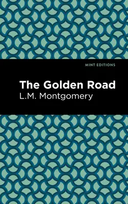 Drumul de aur - The Golden Road