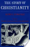 The Story of Christianity (Istoria creștinismului): Volumul 1: Biserica primară până în zorii Reformei - The Story of Christianity: Volume 1: The Early Church to the Dawn of the Reformation