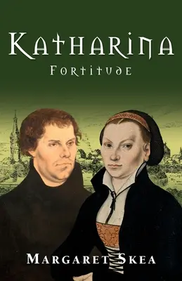 Katharina: Tărie - Katharina: Fortitude