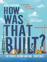 Cum a fost construit? - Poveștile din spatele structurilor uimitoare - How Was That Built? - The Stories Behind Awesome Structures