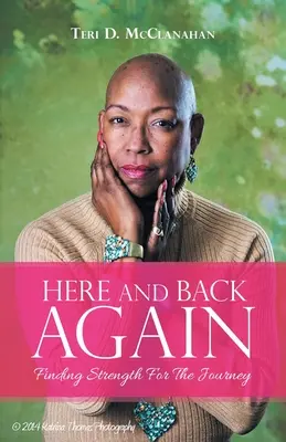 Aici și înapoi din nou: Găsirea forței pentru călătorie - Here and Back Again: Finding Strength for the Journey