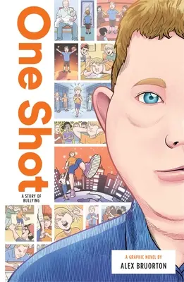 O singură lovitură: O poveste de intimidare - One Shot: A Story of Bullying