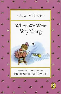 Când eram foarte tineri - When We Were Very Young