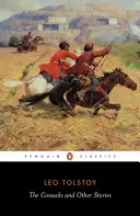 Cazacii și alte povestiri - The Cossacks and Other Stories