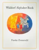 Carte de alfabet Waldorf - Waldorf Alphabet Book