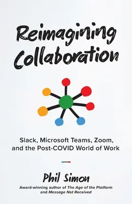Reimaginarea colaborării: Slack, Microsoft Teams, Zoom și lumea post-COVID a muncii - Reimagining Collaboration: Slack, Microsoft Teams, Zoom, and the Post-COVID World of Work