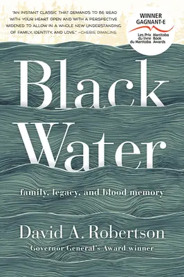 Black Water: Familia, moștenirea și memoria sângelui - Black Water: Family, Legacy, and Blood Memory