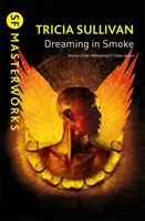 Visând în fum - Dreaming in Smoke