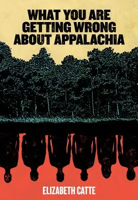 Ce înțelegeți greșit despre Appalachia - What You Are Getting Wrong about Appalachia