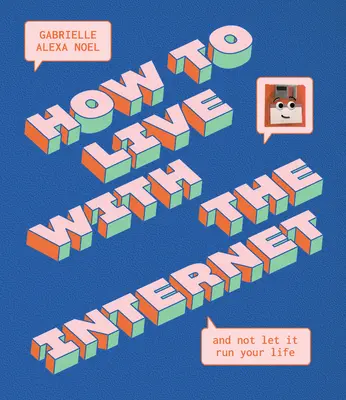 Cum să trăiești cu internetul și să nu-l lași să-ți conducă viața - How to Live with the Internet and Not Let It Run Your Life