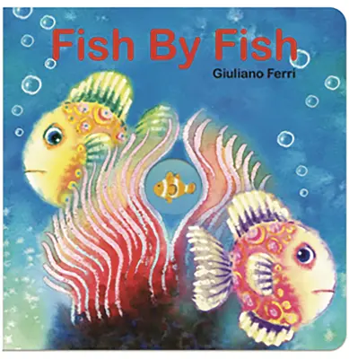 Pește după pește: (O poveste împotriva bullying-ului) - Fish by Fish: (An Anti-Bullying Tale)