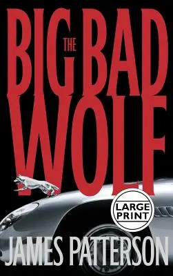 Lupul cel mare și rău - The Big Bad Wolf