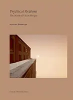 Realismul psihic: Opera lui Victor Burgin - Psychical Realism: The Work of Victor Burgin