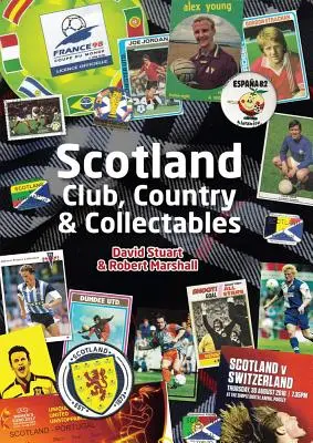 Scoția: Club, țară și colecții - Scotland: Club, Country & Collectables