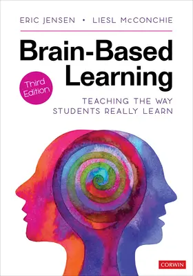 Învățarea bazată pe creier: Predarea în modul în care studenții învață cu adevărat - Brain-Based Learning: Teaching the Way Students Really Learn