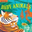 Indestructibles: Baby Animals: Chew Proof - Rip Proof - Nontoxic - 100% lavabil (Carte pentru bebeluși, cărți pentru nou-născuți, sigură de mestecat) - Indestructibles: Baby Animals: Chew Proof - Rip Proof - Nontoxic - 100% Washable (Book for Babies, Newborn Books, Safe to Chew)