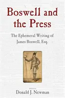Boswell și presa: Eseuri despre scrierile efemere ale lui James Boswell - Boswell and the Press: Essays on the Ephemeral Writing of James Boswell