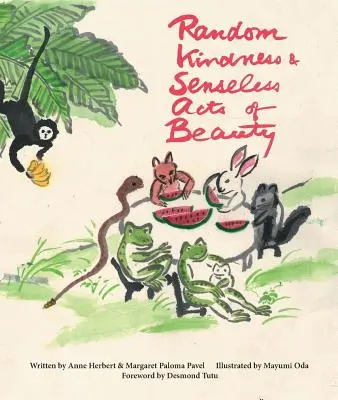 Bunătate aleatorie și acte de frumusețe fără sens - Random Kindness and Senseless Acts of Beauty