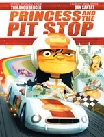 Prințesa și Pit Stop (The Princess and the Pit Stop) - The Princess and the Pit Stop