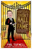 Tuffers' Cricket Hall of Fame - Idolii mei care mânuiesc salcie, legendele care învârt mingea... și alte icoane aleatorii - Tuffers' Cricket Hall of Fame - My willow-wielding idols, ball-twirling legends ... and other random icons