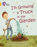 Cresc un camion în grădină - I'm Growing a Truck in the Garden
