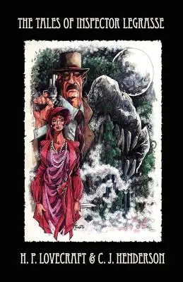 Poveștile inspectorului Legrasse - The Tales of Inspector Legrasse