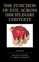 Funcția răului în contexte disciplinare - The Function of Evil across Disciplinary Contexts