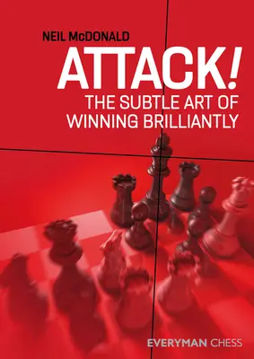 Atac!: Arta subtilă de a învinge cu brio - Attack!: The Subtle Art of Winning Brilliantly