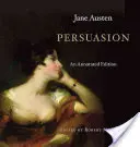 Persuasiune: O ediție adnotată - Persuasion: An Annotated Edition