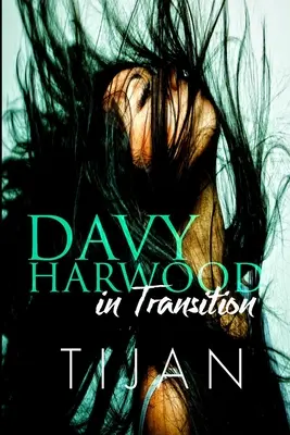 Davy Harwood în tranziție - Davy Harwood in Transition