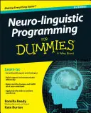 Programare neuro-lingvistică pentru începători - Neuro-Linguistic Programming for Dummies