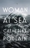 Femeia pe mare - Woman at Sea