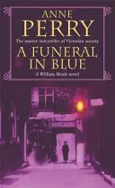 Funeral in Blue (William Monk Mystery, Book 12) - Trădare și crimă de pe străzile întunecate ale Londrei victoriene - Funeral in Blue (William Monk Mystery, Book 12) - Betrayal and murder from the dark streets of Victorian London