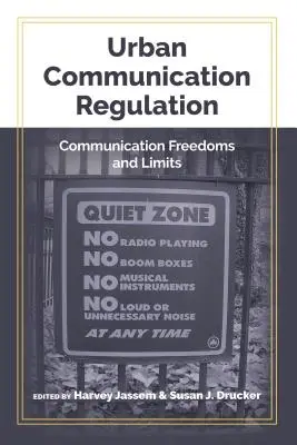 Reglementarea comunicării urbane: Libertăți și limite ale comunicării - Urban Communication Regulation: Communication Freedoms and Limits