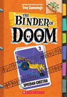 Speedah-Cheetah: A Branches Book (the Binder of Doom #3), 3