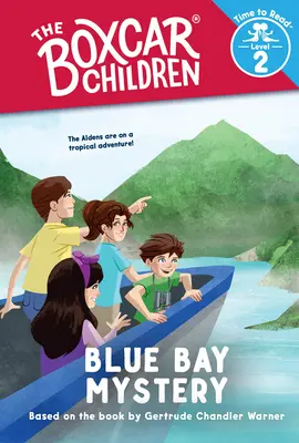 Misterul Blue Bay (Boxcar Children: Time to Read, Level 2) - Blue Bay Mystery (the Boxcar Children: Time to Read, Level 2)