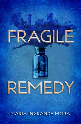 Remediu fragil - Fragile Remedy