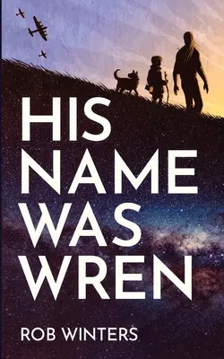 Numele lui era Wren - His Name was Wren