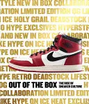 Out of the Box: Rise of Sneaker Culture - Out of the Box: The Rise of Sneaker Culture